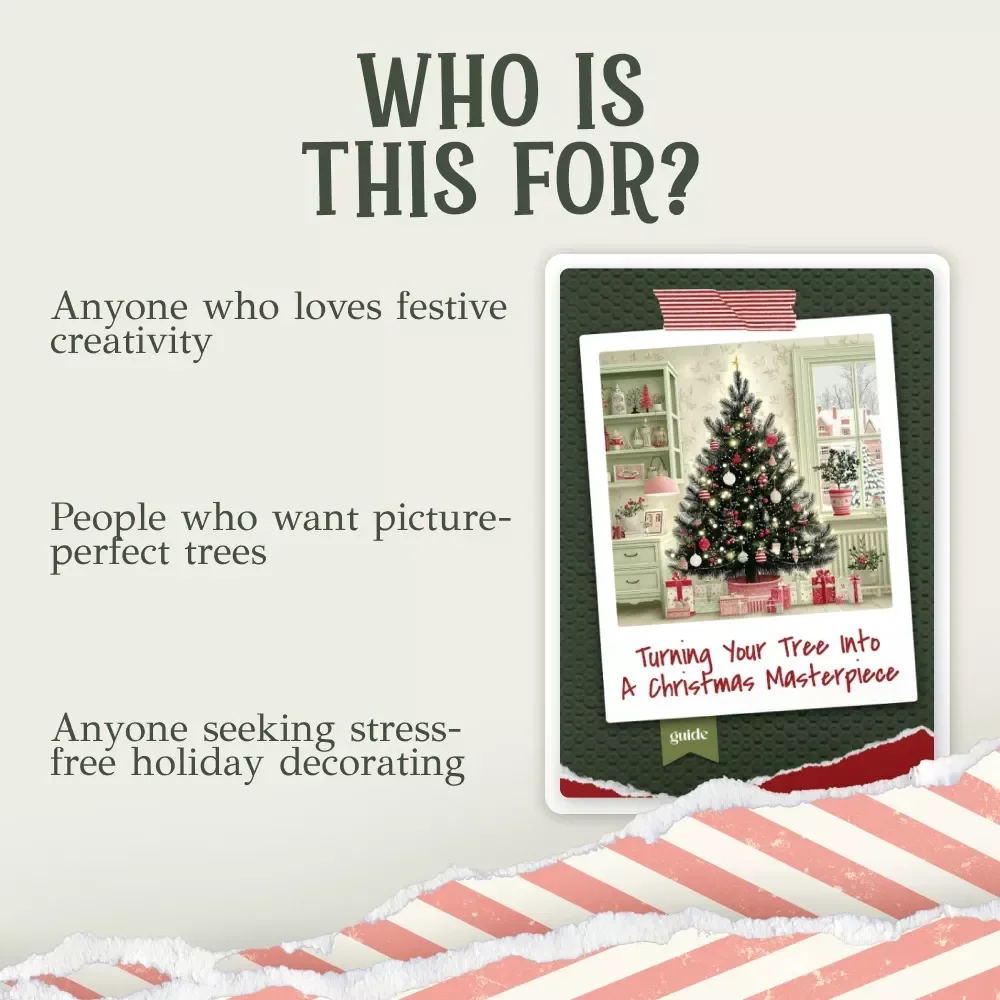 Turning Your Tree into a Christmas Masterpiece | Christmas Tree Decorating Ideas Guide | Holiday Home Styling eBook for Magical Festive Inspiration