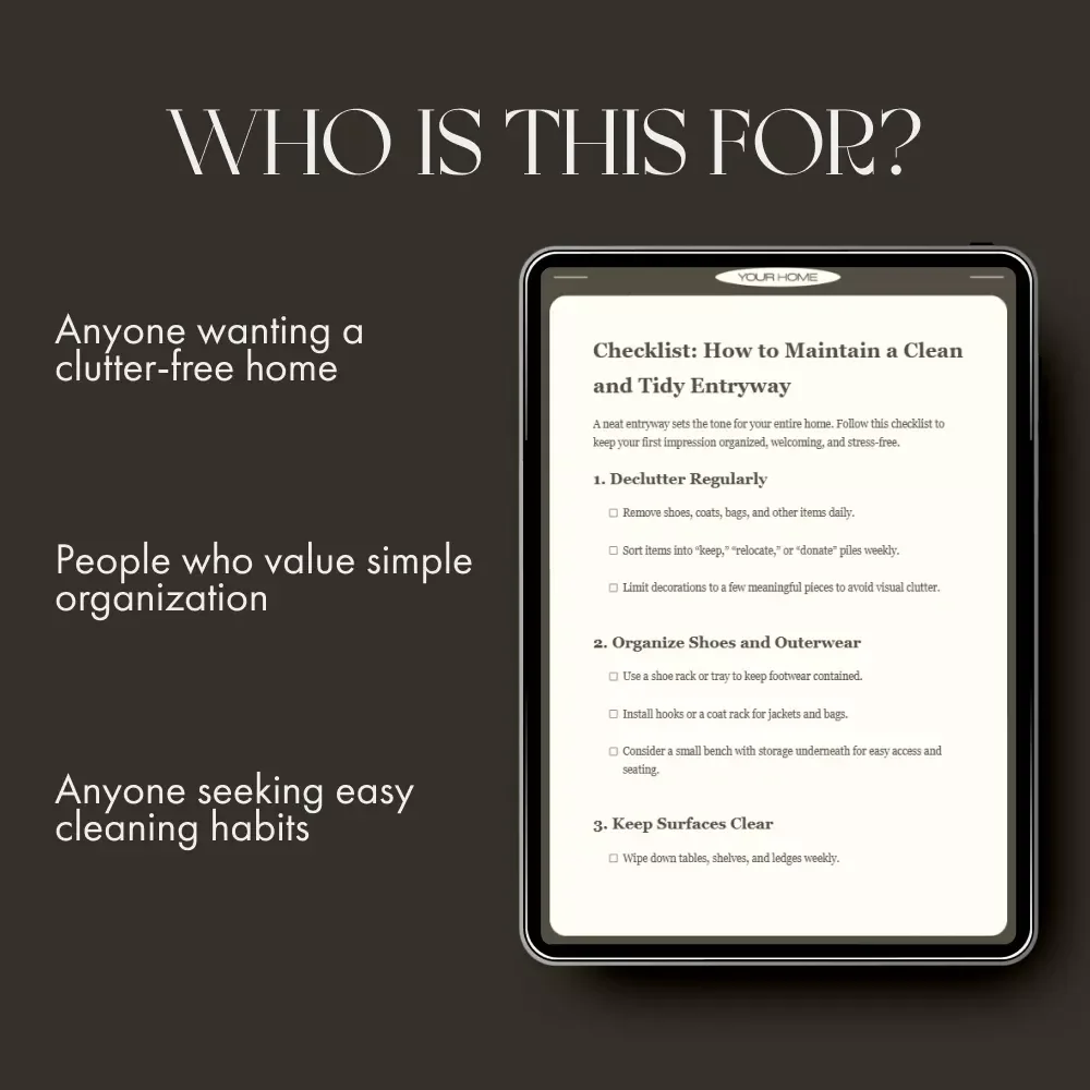 Checklist: How to Maintain a Clean and Tidy Entryway | Minimalist Home Organization Guide | Printable Digital Download for Easy Home Maintenance