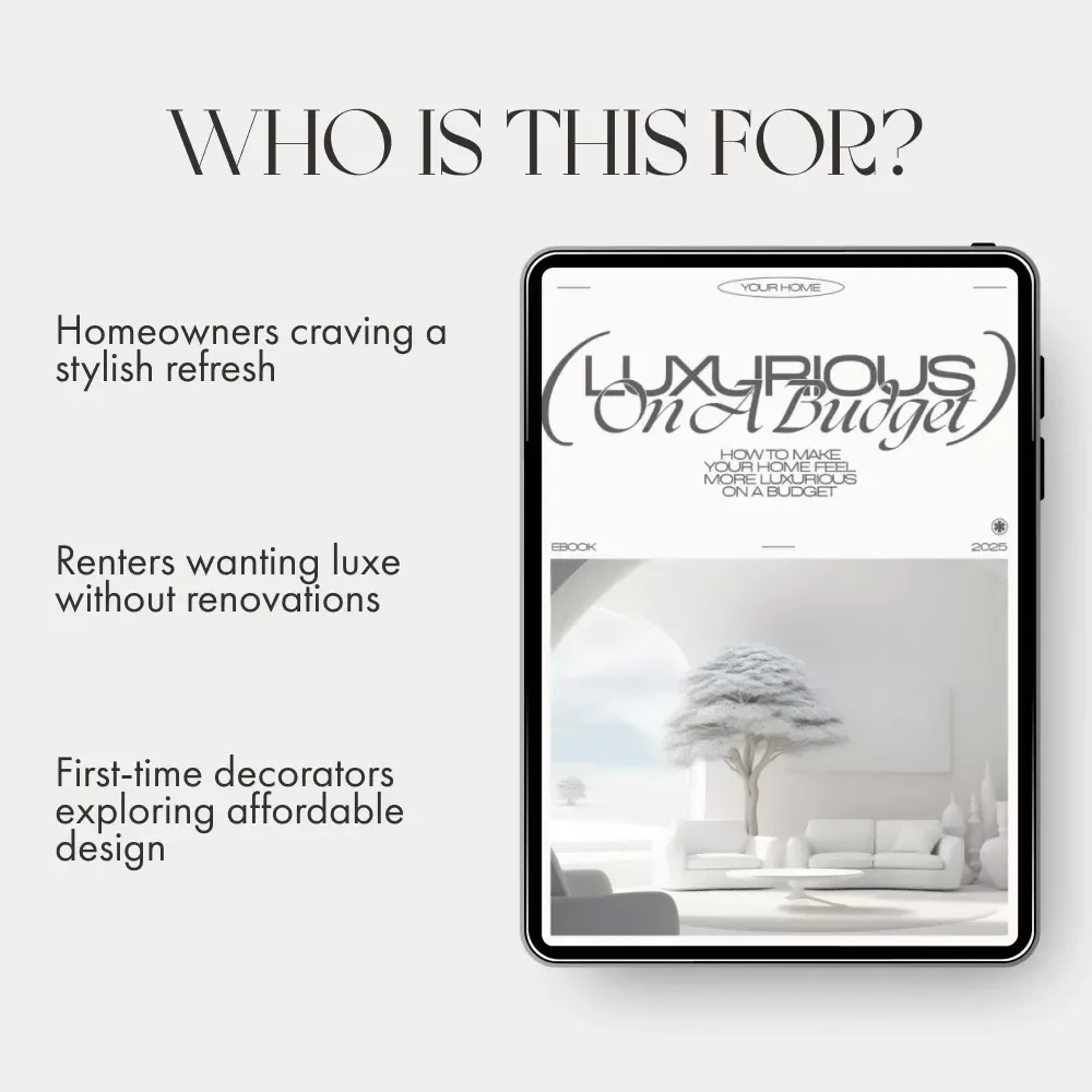 How to Make Your Home Feel More Luxurious on a Budget | Modern Home Styling eBook for Elegant Interiors | Digital Download for DIY Home Decor Lovers