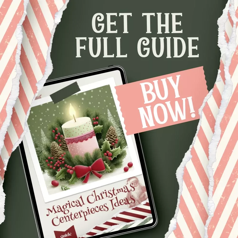 Magical Christmas Centerpieces Ideas | Festive Holiday Decor Guide for Creative christmas centerpiece ideas | Printable Digital Download