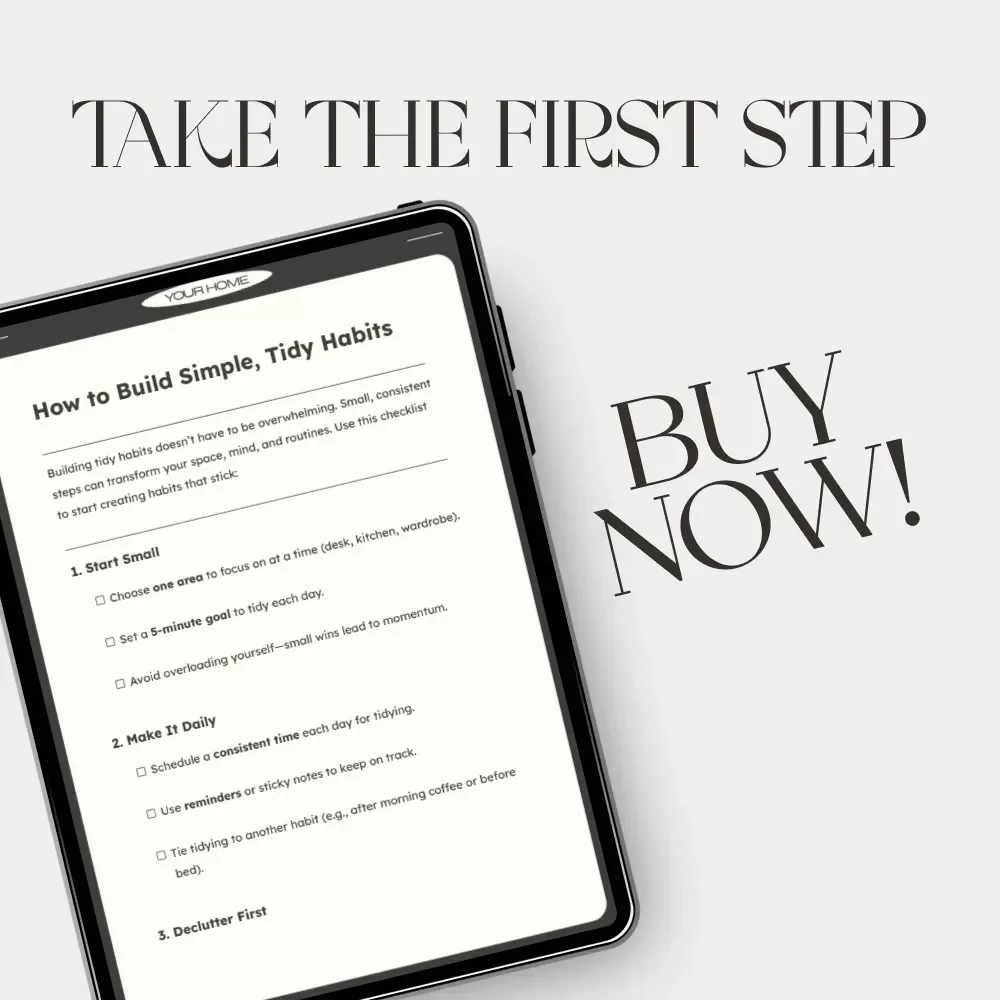 How to Build Simple, Tidy Habits | Printable Checklist for Easy Organization, Decluttering & Mindful Routines | Digital Download for Building Simple Tidy Habits