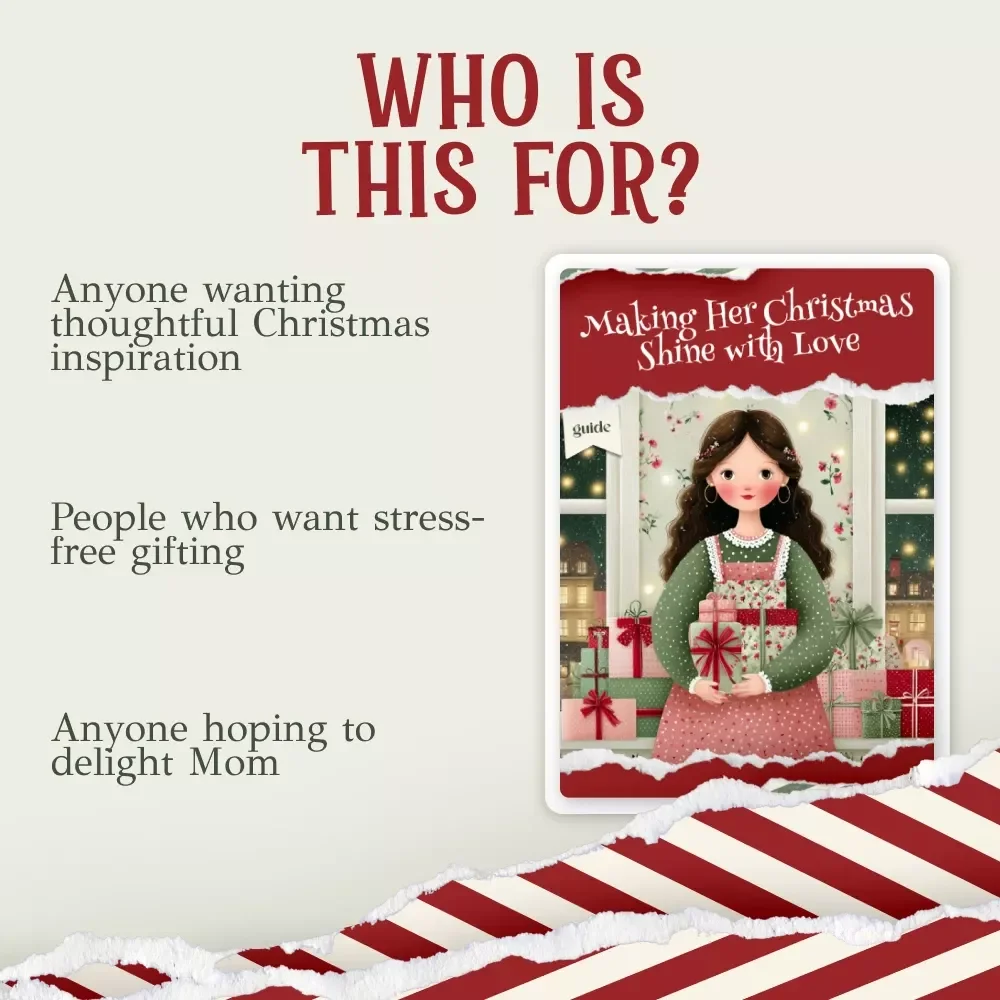 Making Her Christmas Shine with Love | Heartfelt Holiday Guide for Thoughtful christmas gifts for mom | Digital Download eBook & Gift-Planning Checklist