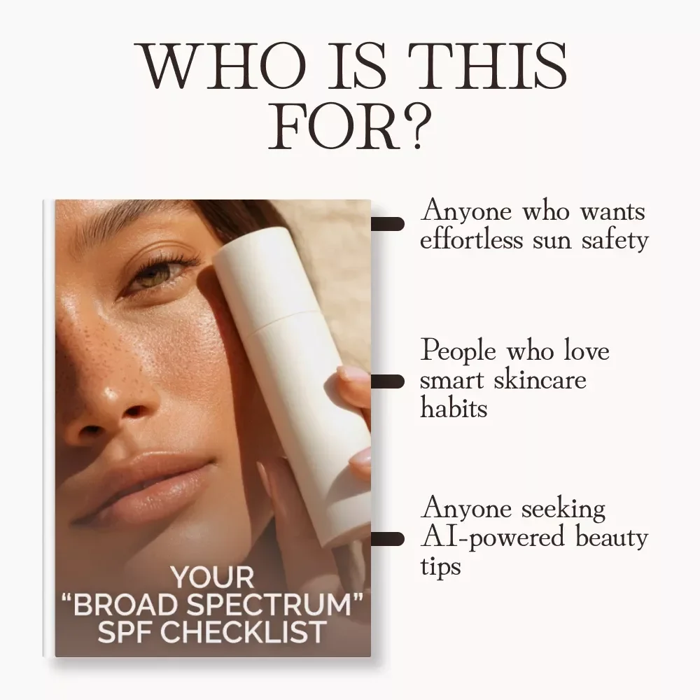 Your “Broad Spectrum” SPF Checklist | Ultimate Guide to Understanding What Does Broad Spectrum SPF Really Mean | Printable Skincare Protection Checklist for Everyday Use