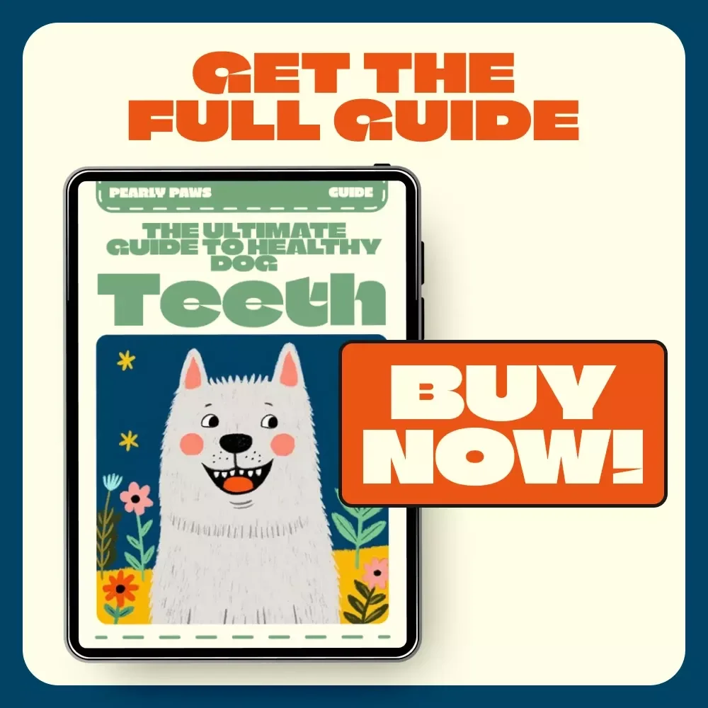 Pearly Paws: The Ultimate Guide to Healthy Dog Teeth – How to Care for Dog Teeth eBook, Checklist & Expert Tips for Daily Dental Care