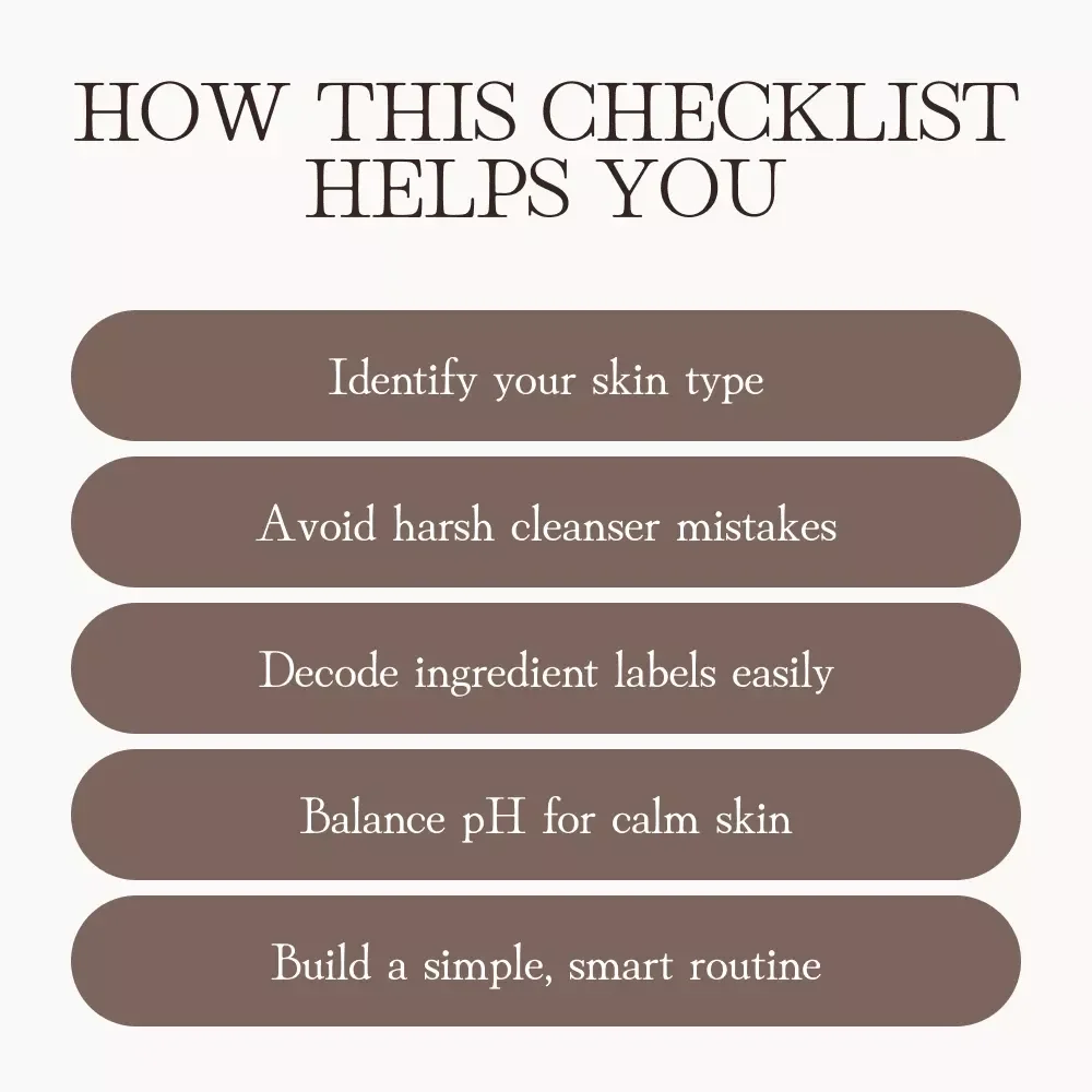 Cleanser Confidence Checklist | Ultimate Skincare Guide for Choosing the Right Cleanser | How to Pick a Cleanser That Doesn’t Strip Your Skin | Digital Download Self-Care eBook for All Skin Types
