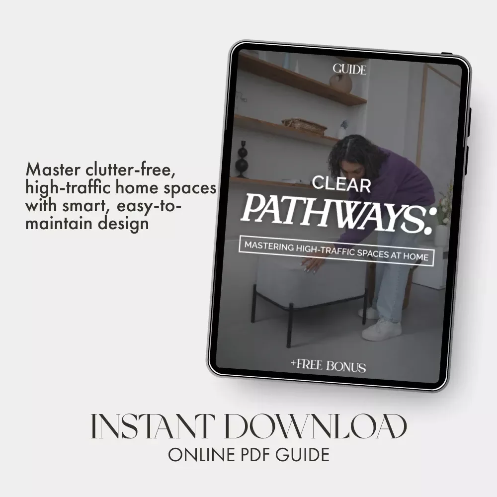 Clear Pathways: Mastering High-Traffic Spaces at Home | How to Keep High Traffic Areas Clear | Home Organization Guide for Clutter-Free Living