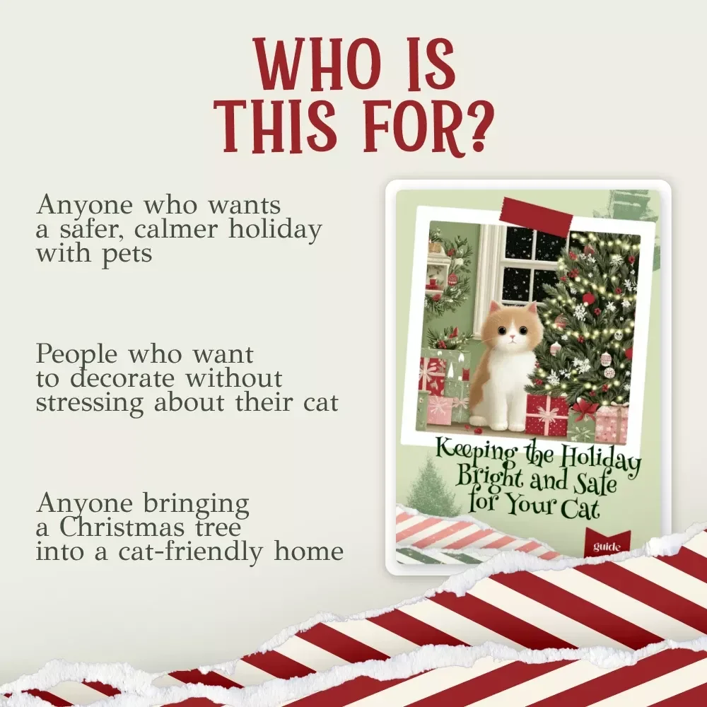 Keeping the Holiday Bright and Safe for Your Cat | Christmas Pet Safety Guide | Are Real Christmas Trees Safe for Cats? | Cat-Proof Holiday eBook
