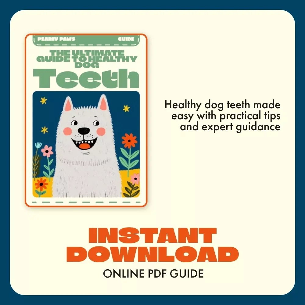 Pearly Paws: The Ultimate Guide to Healthy Dog Teeth – How to Care for Dog Teeth eBook, Checklist & Expert Tips for Daily Dental Care