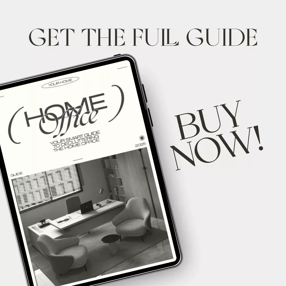 Your Smart Guide to Decluttering the Home Office | The Best Way to Declutter Home Office | Digital Download Organization Guide for a Calm, Productive Workspace