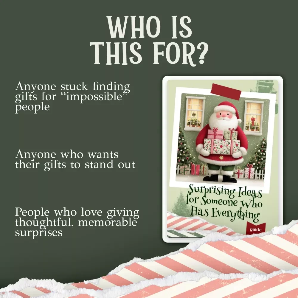 Surprising Ideas for Someone Who Has Everything – Ultimate Digital Guide for Unique Christmas Gifts, Thoughtful Presents & Creative Giving Inspiration