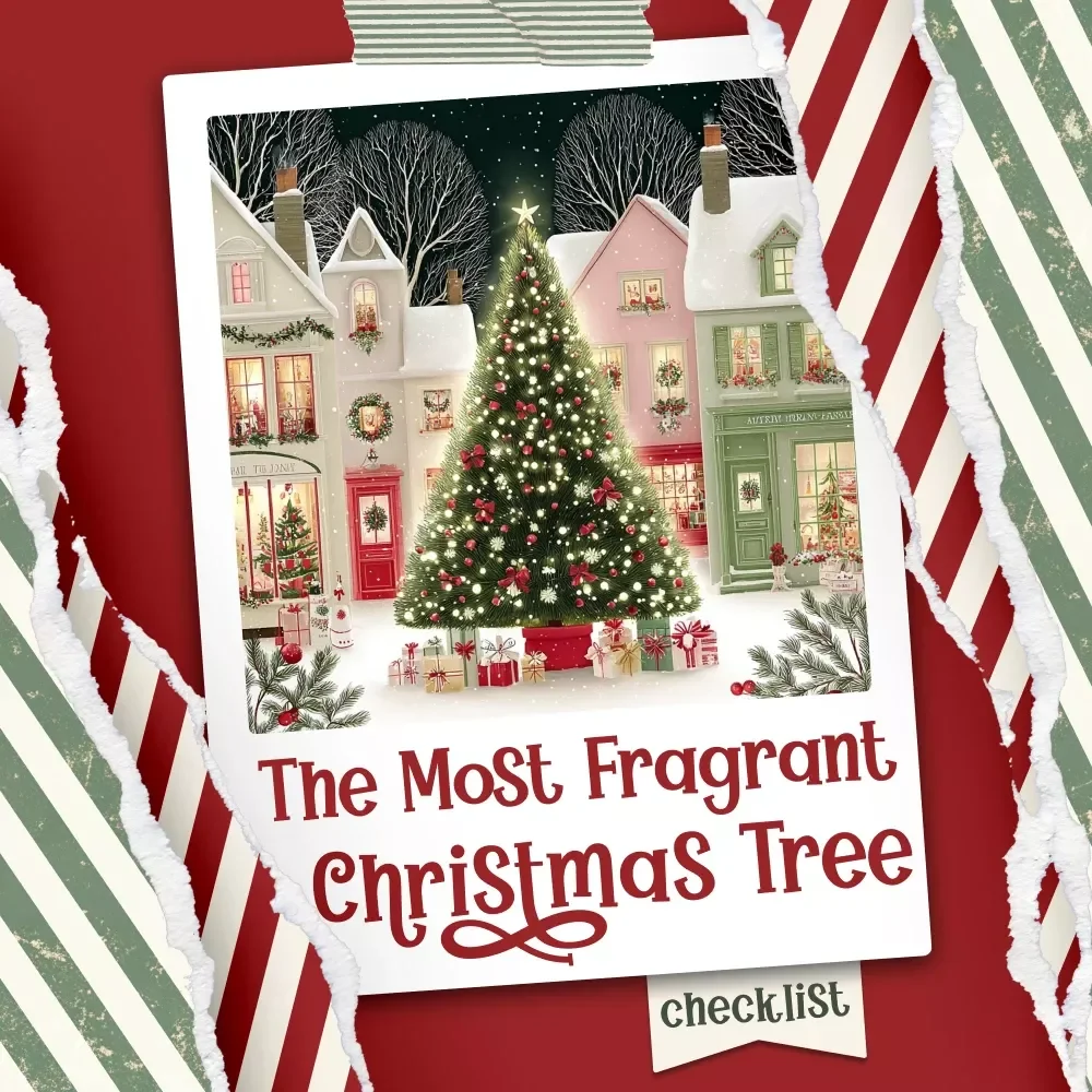 Finding the Most Fragrant Christmas Tree Checklist | Ultimate Holiday Tree Scent Guide | Digital Download | What Christmas Tree Smells the Best | Printable eBook for Tree Lovers