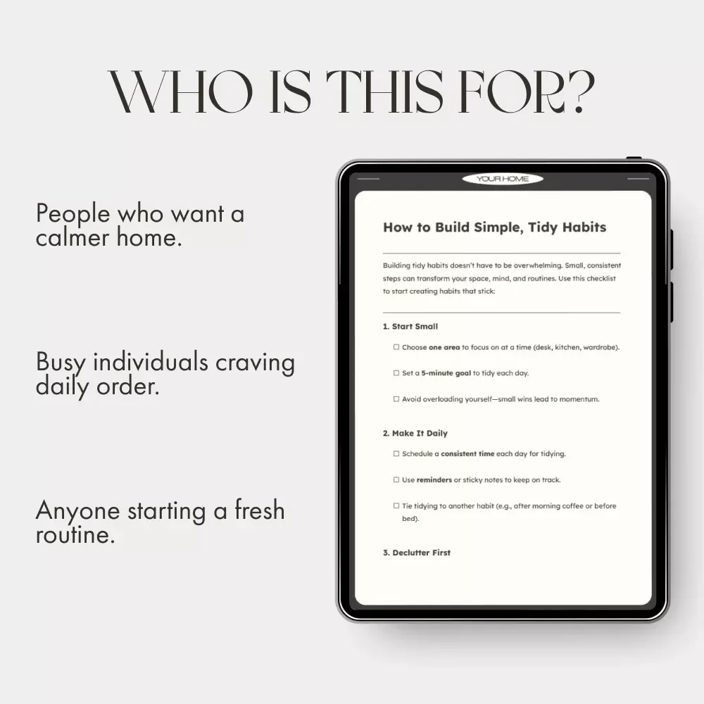 How to Build Simple, Tidy Habits | Printable Checklist for Easy Organization, Decluttering & Mindful Routines | Digital Download for Building Simple Tidy Habits