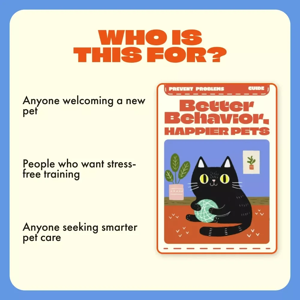 Better Behavior, Happier Pets | Digital Guide for New Pet Owners | How to Prevent Behavior Problems in New Pets | Pet Training and AI Support eBook