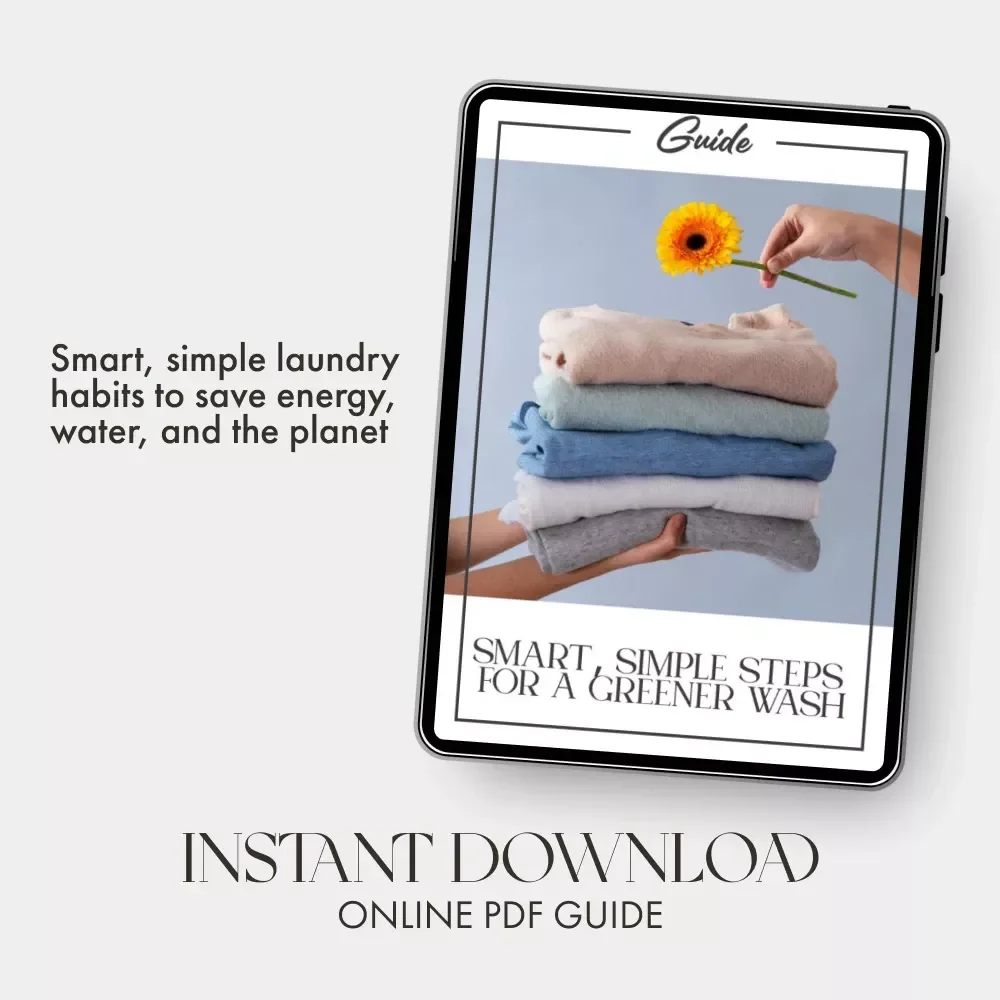 Smart, Simple Steps for a Greener Wash | Eco Laundry Guide | Digital Download | Tips for Eco Friendly Laundry Practices | Sustainable Living eBook