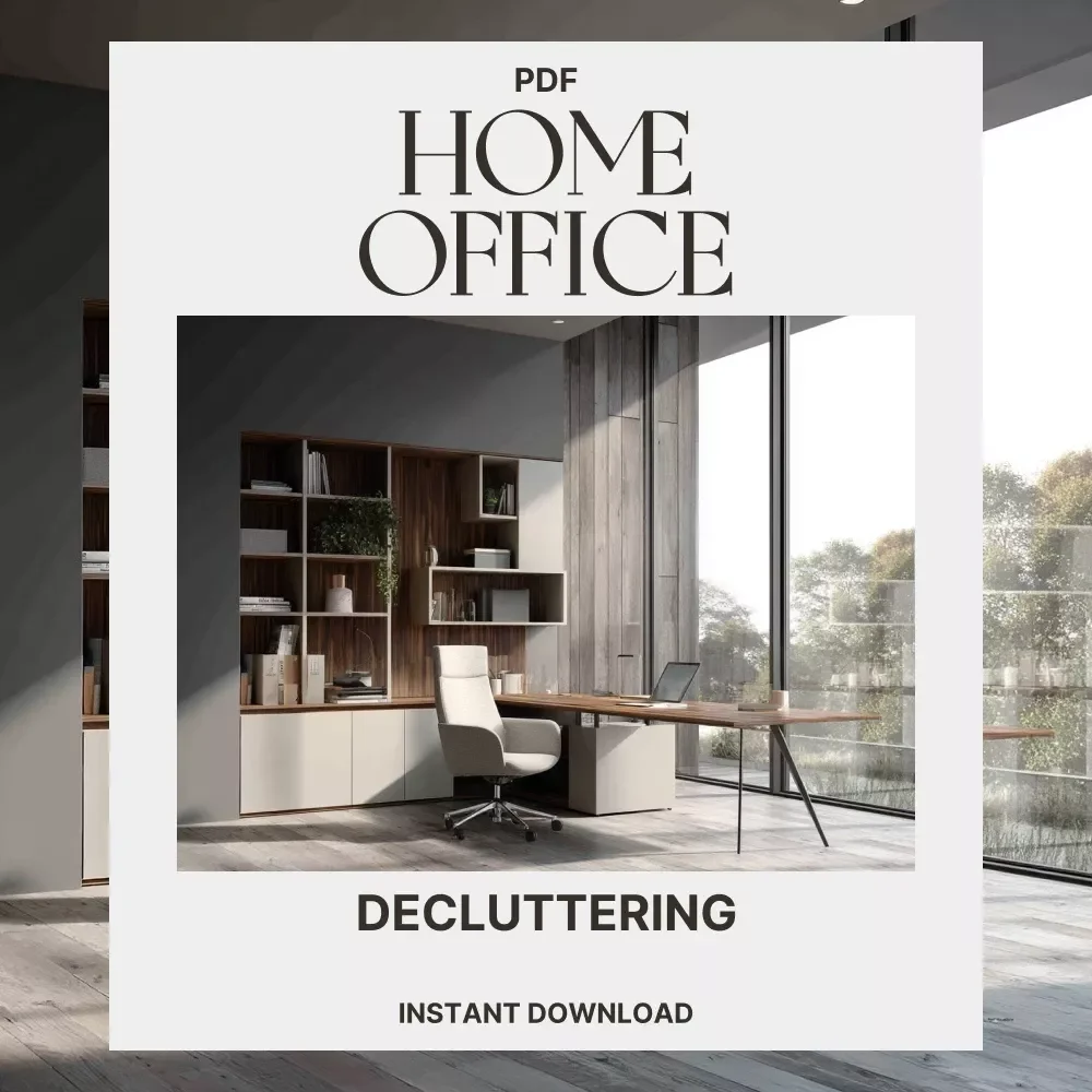 Your Smart Guide to Decluttering the Home Office | The Best Way to Declutter Home Office | Digital Download Organization Guide for a Calm, Productive Workspace