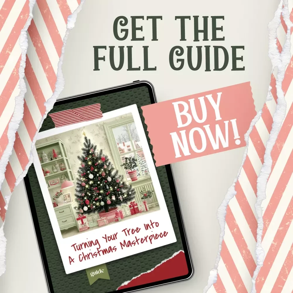 Turning Your Tree into a Christmas Masterpiece | Christmas Tree Decorating Ideas Guide | Holiday Home Styling eBook for Magical Festive Inspiration