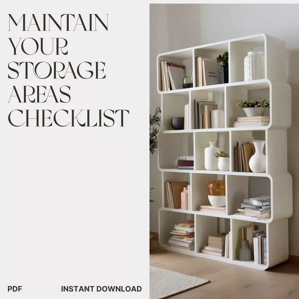 How to Maintain Your Storage Areas Checklist | Printable Home Organization Guide | Digital Download for Decluttering & Storage Maintenance