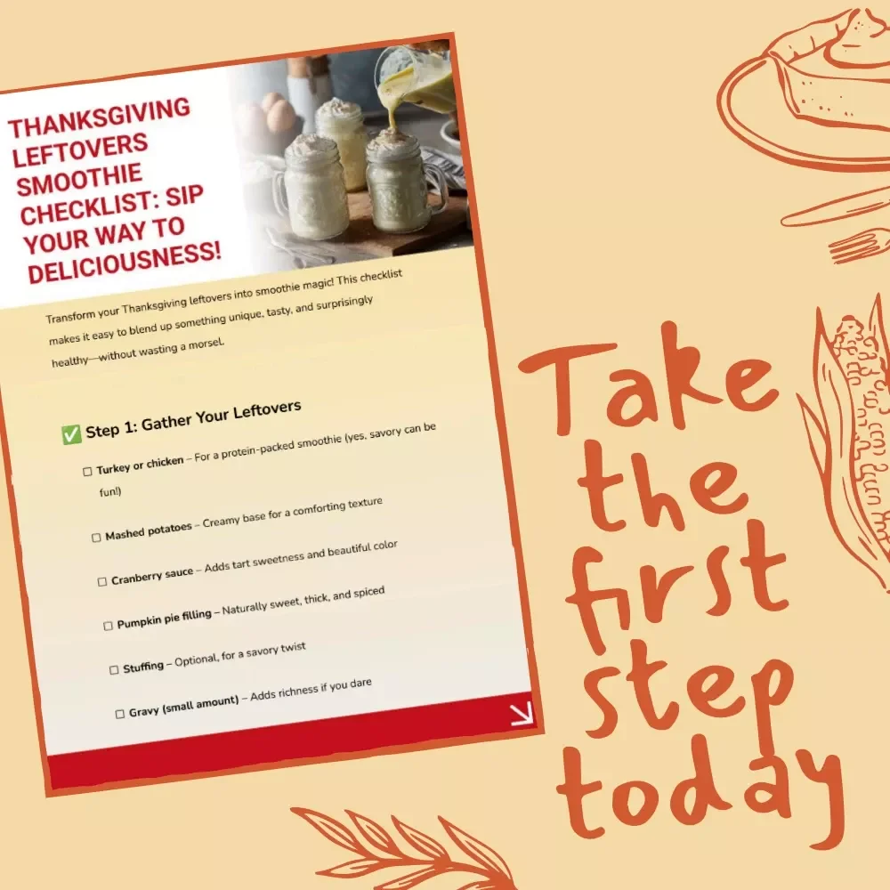 Thanksgiving Leftovers Smoothie Checklist: Sip Your Way to Deliciousness! | Creative thanksgiving leftovers smoothie ideas for holiday flavor lovers