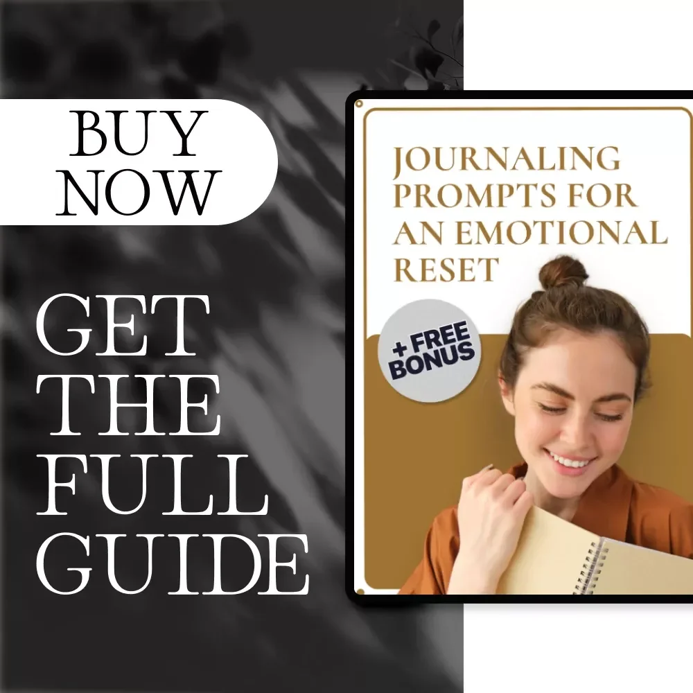 Journaling Prompts for an Emotional Reset | Digital Guide for Mindful Writing, Emotional Clarity & Stress Relief