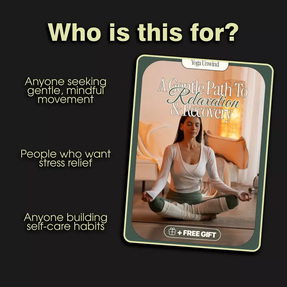 Yoga Unwind: A Gentle Path to Relaxation & Recovery | Digital eBook for Stress Relief, Calm, and Holistic Healing | Yoga for Relaxation and Recovery Guide