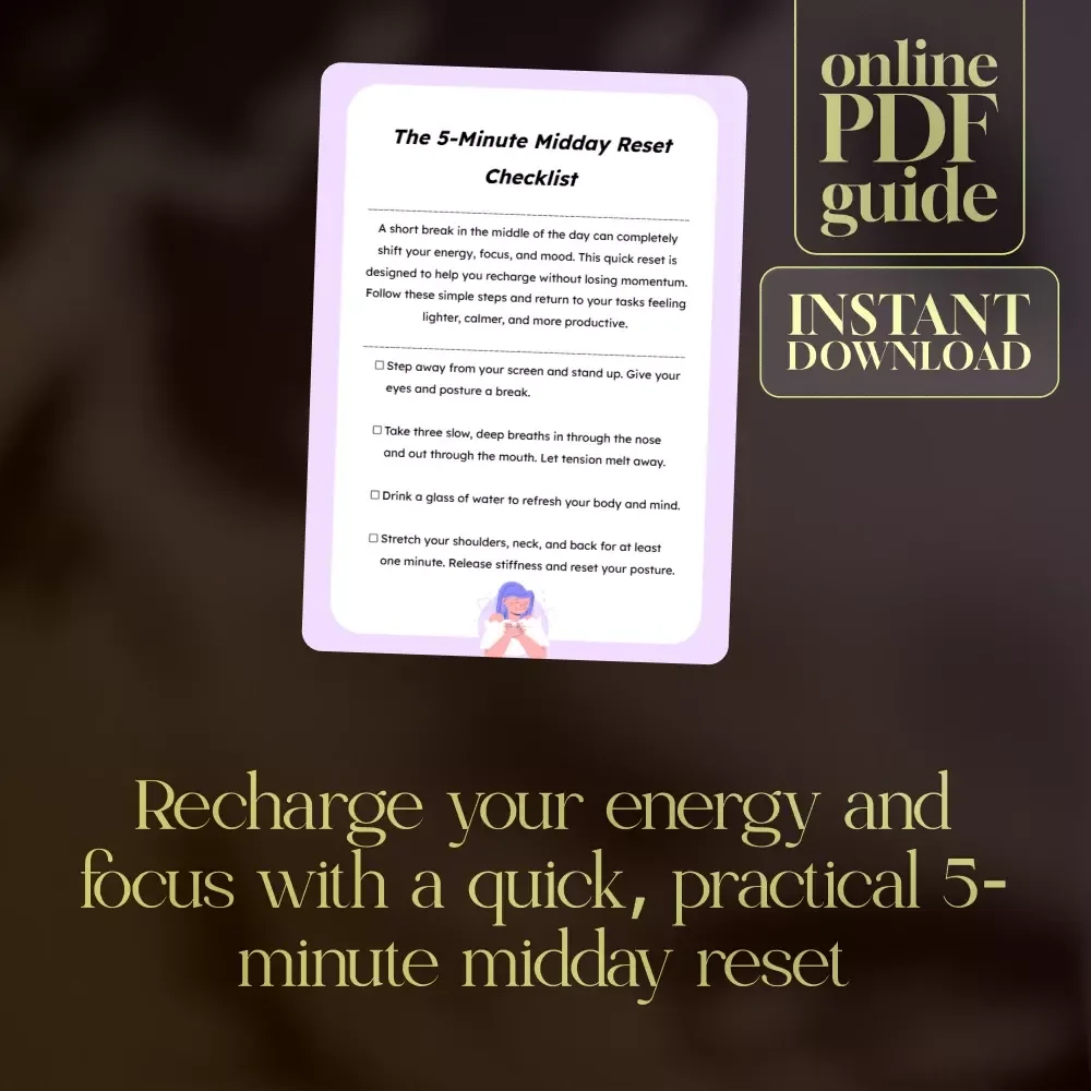 The 5-Minute Midday Reset Checklist | Instant Digital Download | Quick Mindfulness & Productivity Guide