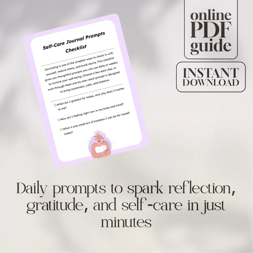 Self-Care Journal Prompts Checklist | Digital Download | Guided Daily Reflection & Mindfulness Practice for Personal Growth