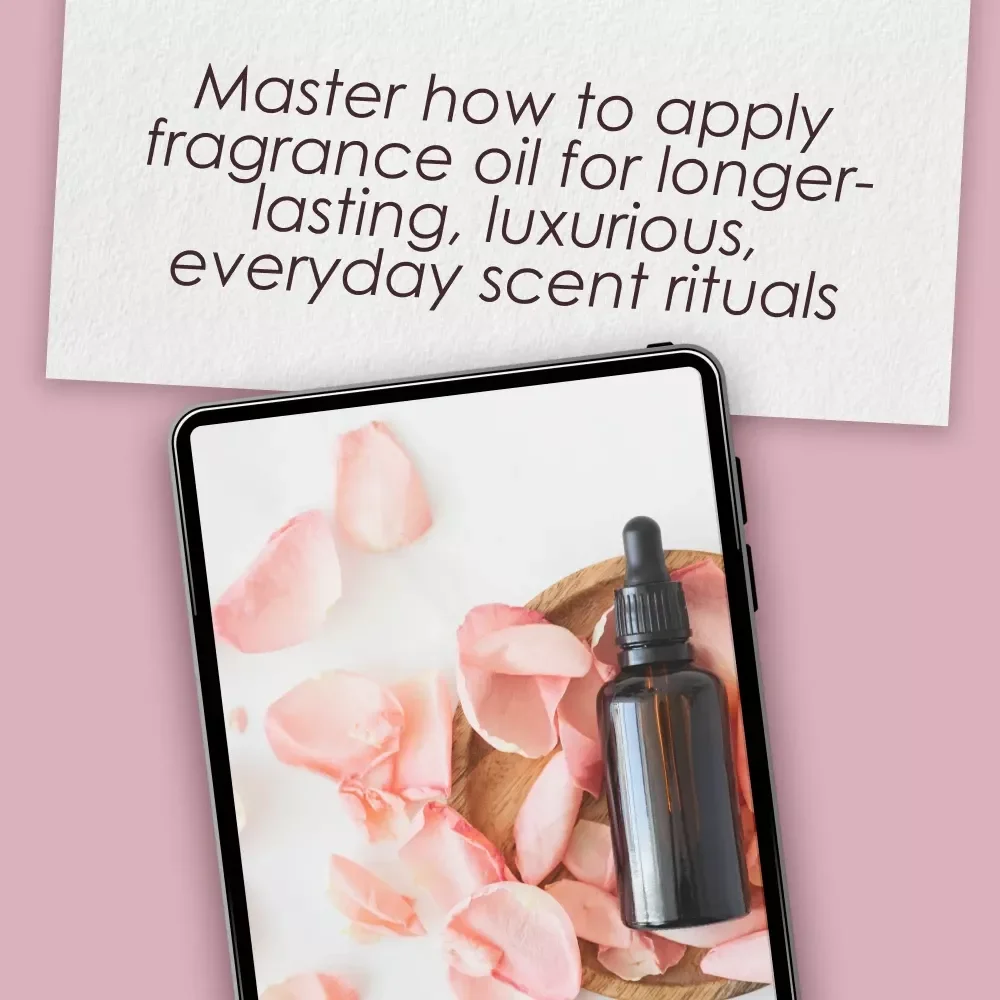 Fragrance Oil Application Checklist: Make Every Drop Count | How to Apply Fragrance Oil Like a Pro | Printable Scent Ritual Guide