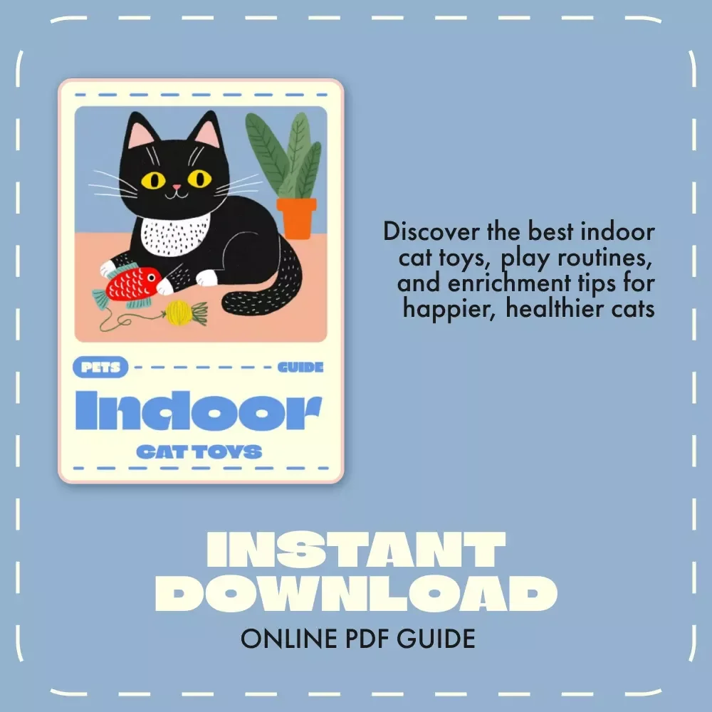 The Ultimate Guide to Indoor Cat Toys | Digital Download eBook for Cat Owners, Pet Care, Cat Enrichment, and Feline Playtime Tips