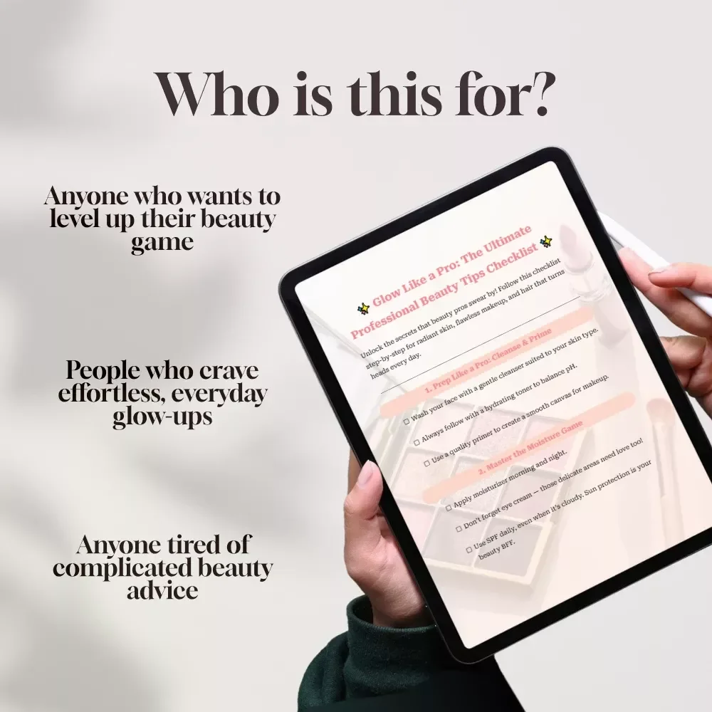 Glow Like a Pro: The Ultimate Professional Beauty Tips Checklist | Digital Download eBook for Skincare & Makeup Routine, Pro Beauty Guide for Flawless Looks