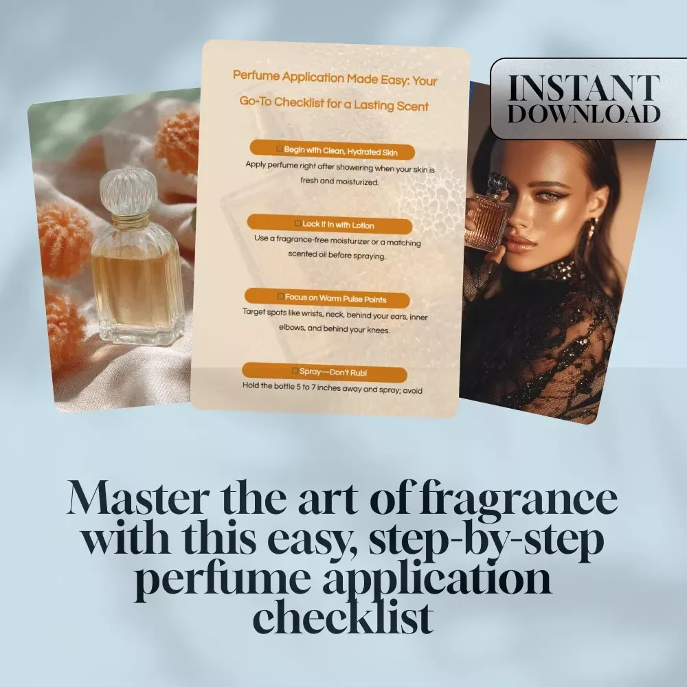Perfume Application Made Easy: Your Go-To Checklist for a Lasting Scent | How to Apply Perfume | Printable Fragrance Guide & Scent Routine Tips