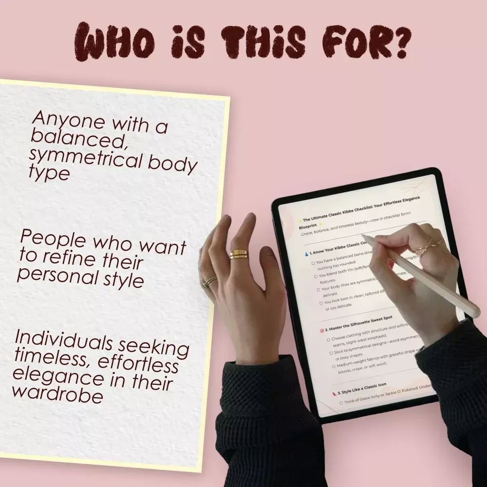 The Ultimate Classic Kibbe Checklist: Your Effortless Elegance Blueprint - Digital Download for Classic Kibbe Body Type Styling