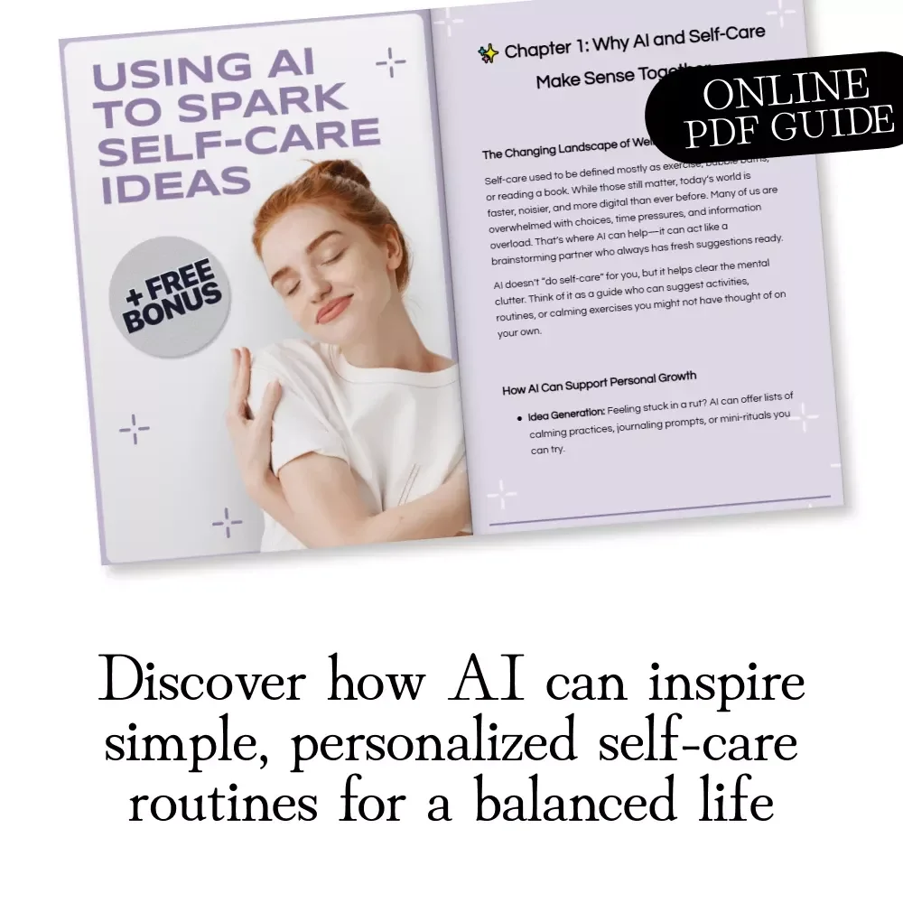 Using AI to Spark Self-Care Ideas | Digital Guide for Personal Growth, Wellness Inspiration & Mindful Living | How to Use AI for Self Care Ideas