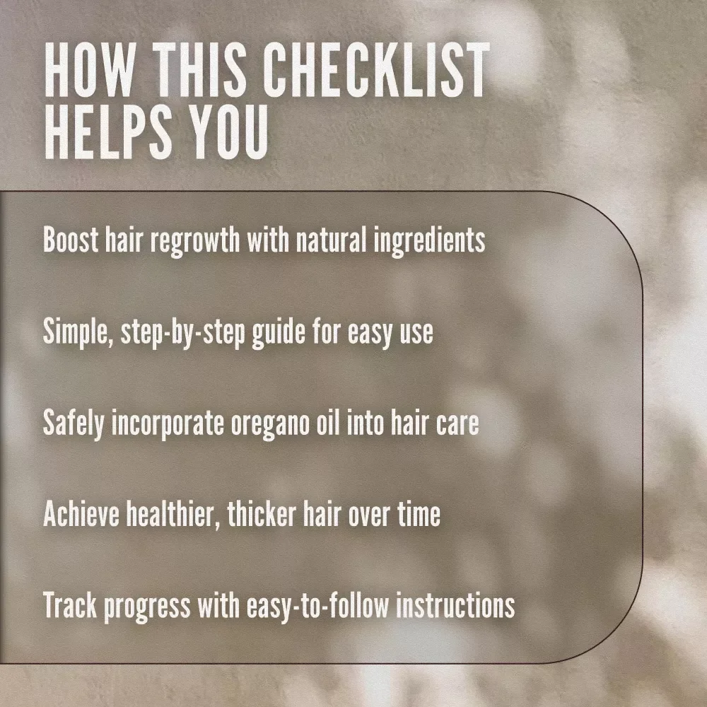Strand Strong: Oregano Oil Hair Regrowth Checklist - Natural Remedy for Thinning Hair