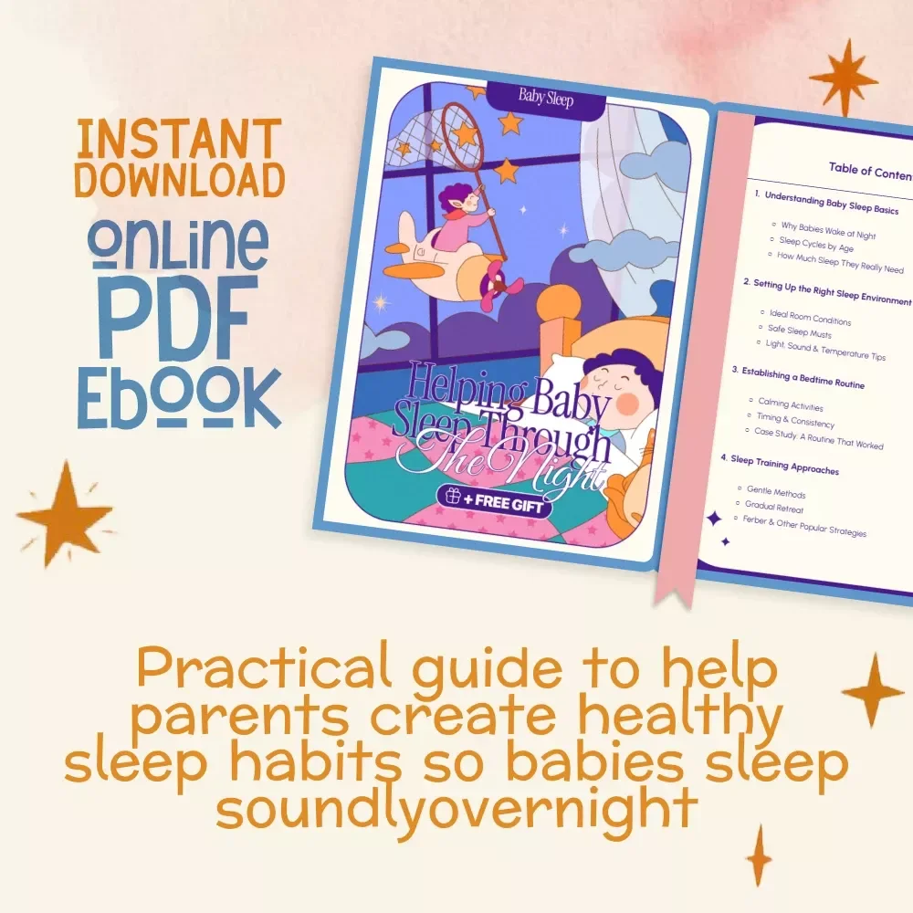 Helping Baby Sleep Through the Night | Ebook Guide on How to Get Baby to Sleep Through the Night with Proven Routines, Sleep Training, and AI Parenting Tools