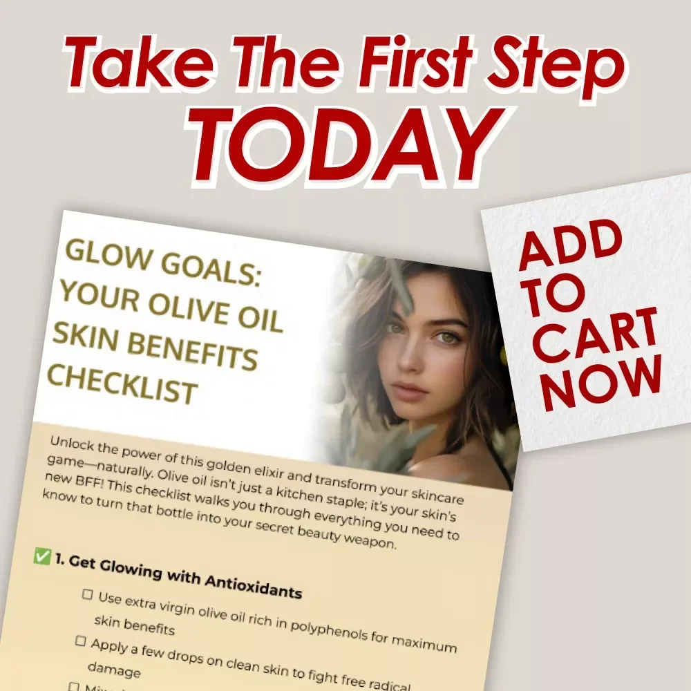 Glow Goals: Your Olive Oil Skin Benefits Checklist | Natural Skincare Guide