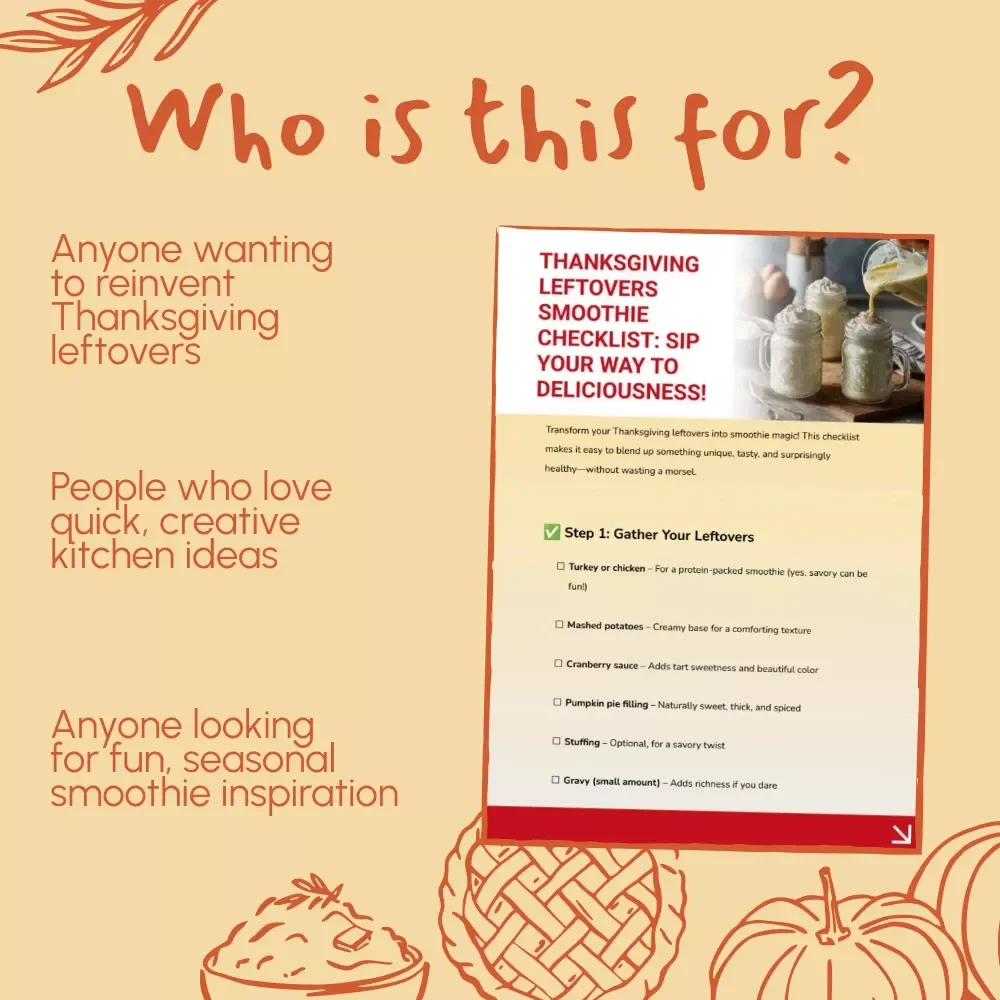 Thanksgiving Leftovers Smoothie Checklist: Sip Your Way to Deliciousness! | Creative thanksgiving leftovers smoothie ideas for holiday flavor lovers