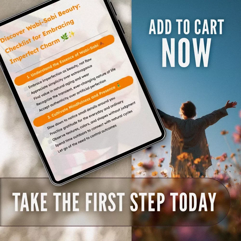 Discover Wabi-Sabi Beauty: Checklist for Embracing Imperfect Charm - Digital Download Guide