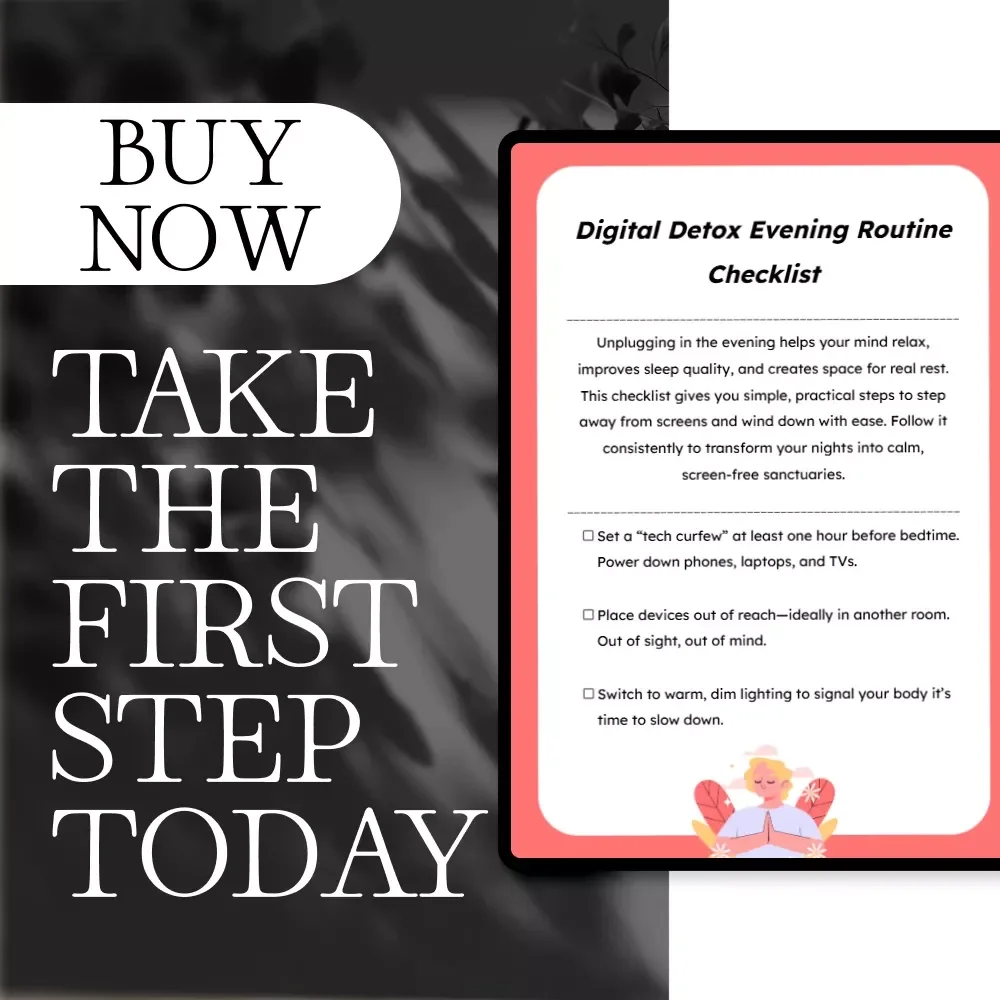 Digital Detox Evening Routine Checklist | Screen-Free Bedtime Ideas for Relaxation & Better Sleep | Printable Self-Care Guide for Stress Relief & Wellness