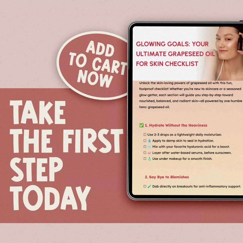 Glowing Goals: Your Ultimate Grapeseed Oil for Skin Checklist - Unlock the Benefits of Grapeseed Oil for Radiant Skin