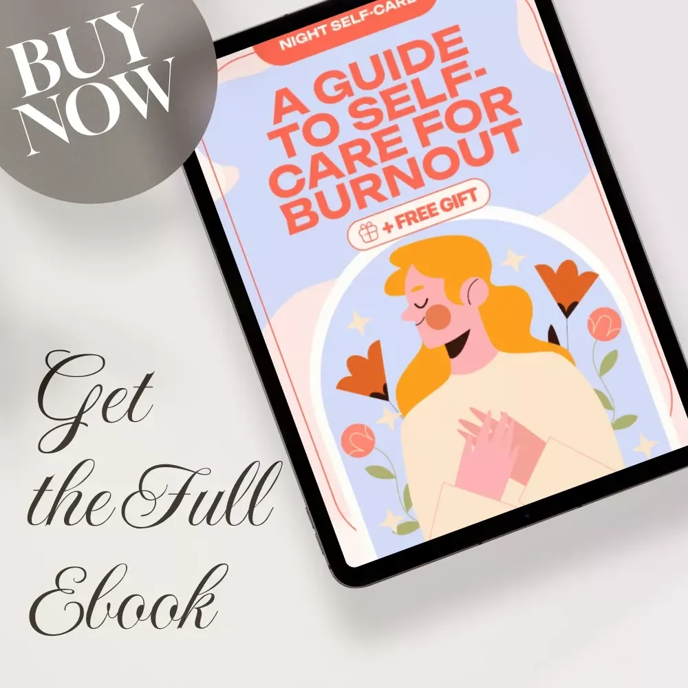 A Guide to Self-Care for Burnout | Digital eBook for Overcoming Stress, Restoring Balance & Building Resilience | Self Care for Burnout Checklist, Tips & Wellness Tools