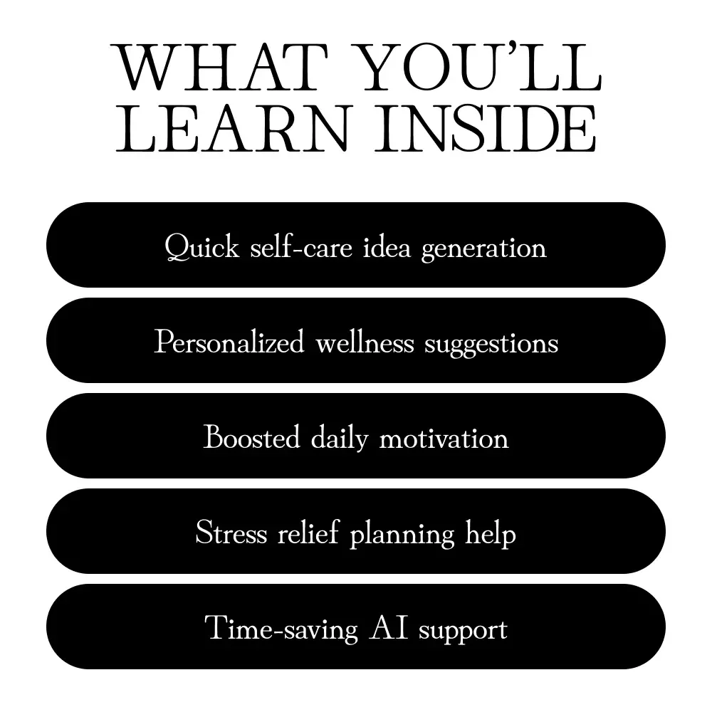 Using AI to Spark Self-Care Ideas | Digital Guide for Personal Growth, Wellness Inspiration & Mindful Living | How to Use AI for Self Care Ideas