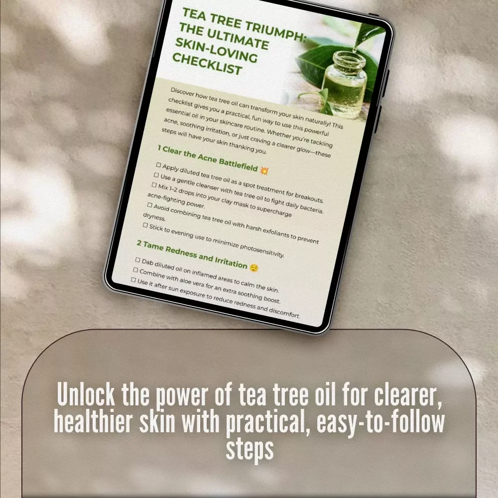 Tea Tree Triumph: The Ultimate Skin-Loving Checklist - Discover the Benefits of Tea Tree Oil for Your Skin