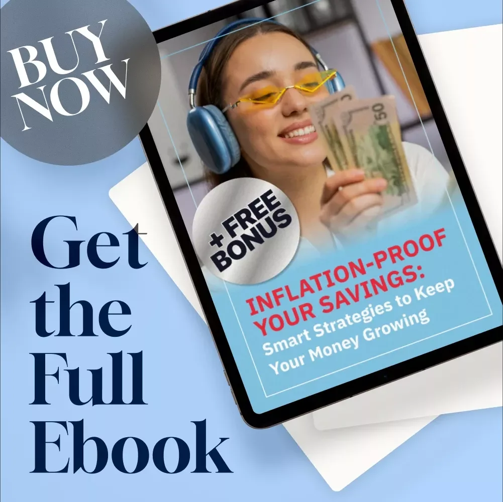 Inflation-Proof Your Savings: Smart Strategies to Keep Your Money Growing | Beat Inflation with Savings | Digital eBook Download