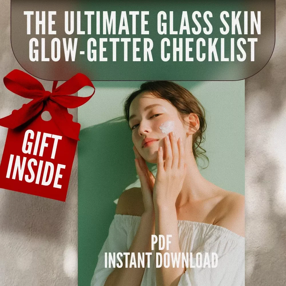 The Ultimate Glass Skin Glow-Getter Checklist | Digital Download | How to Get Glass Skin Guide for Radiant, Dewy Skin | K-Beauty Skincare Routine Checklist