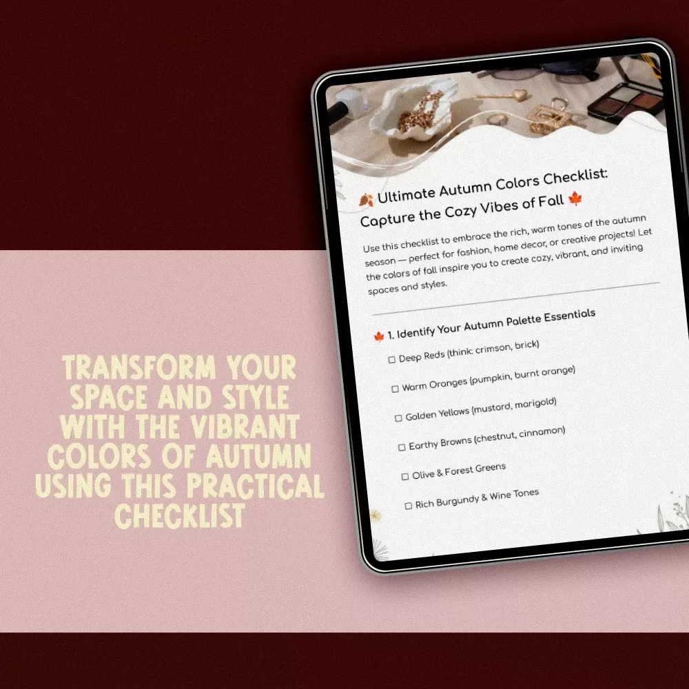 Ultimate Autumn Colors Checklist: Capture the Cozy Vibes of Fall - Perfect for Fashion, Home Decor, and Creative Projects