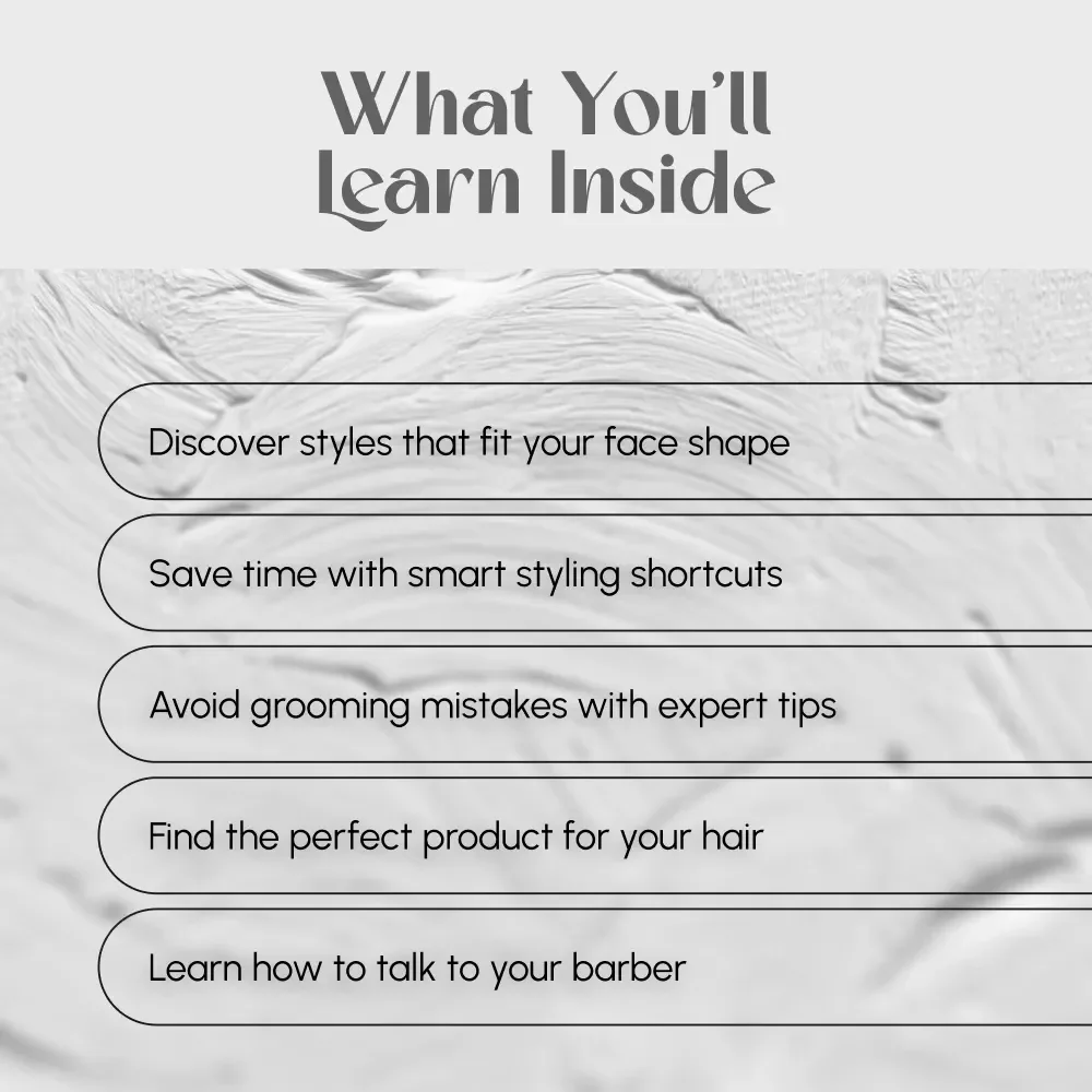 Fresh Cuts & Bold Moves: The Guide to the Newest Hair Trends for Guys | Digital Hair Styling Guide for Men | eBook for Men’s Haircuts & Grooming Tips