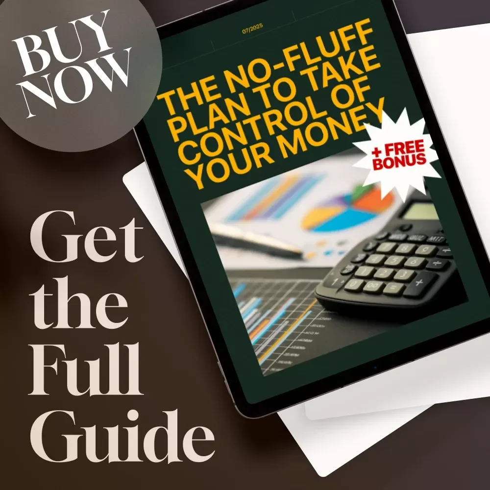 The No-Fluff Plan to Take Control of Your Money | Budget Guide | How to Set Up a Budget Plan | Digital Download eBook