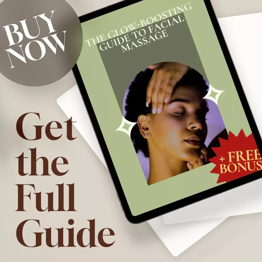 The Glow-Boosting Guide to Facial Massage: Your Essential eBook for Radiant Skin and Relaxation