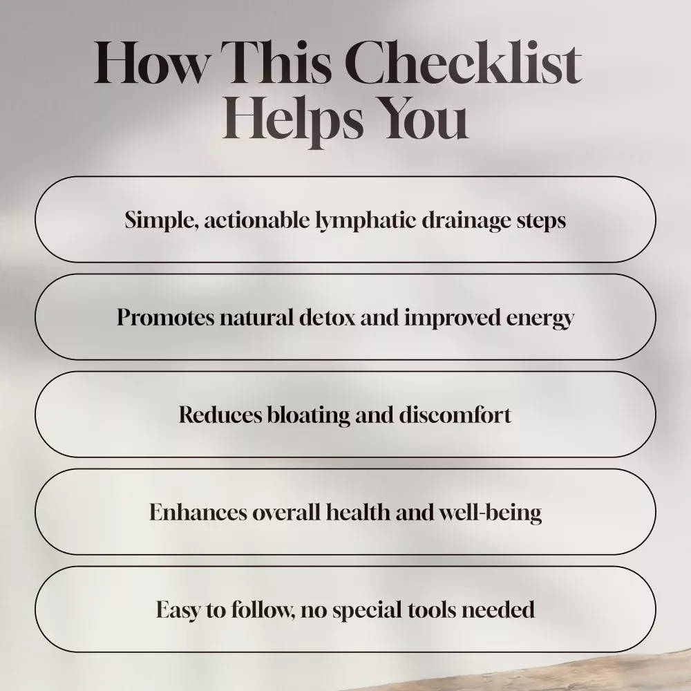 Glow and Flow: Your Ultimate Lymphatic Drainage Checklist - A Step-by-Step Guide to Mastering Lymphatic Drainage at Home