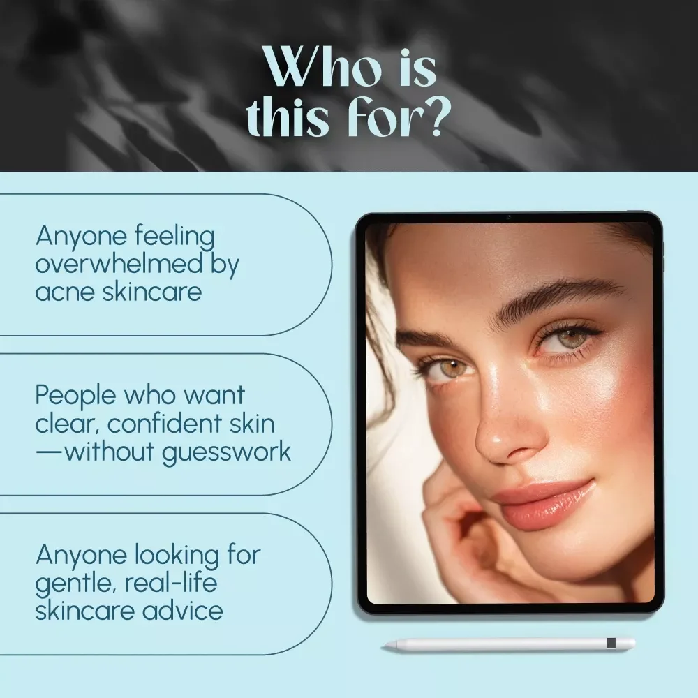 Clearer Days Ahead: A Friendly Guide to Skincare with Acne | Acne Skincare Routine eBook | Acne Help Guide for Teens & Adults